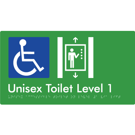 Braille Sign Unisex Accessible Toilet on Level 1 Via Lift - Braille Tactile Signs Aust. - BTS276-01-grn - Custom Signs - Fast Shipping - High Quality - Australian Made &amp; Owned