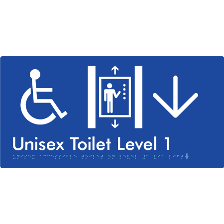 Braille Sign Unisex Accessible Toilet on Level 1 Via Lift w/ Large Arrow - Braille Tactile Signs Aust. - BTS276-01->L-blu - Custom Signs - Fast Shipping - High Quality - Australian Made &amp; Owned