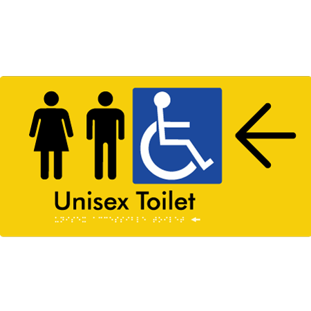 Braille Sign Unisex Accessible Toilet with Arrow - Braille Tactile Signs Aust. - BTS210->L-yel - Custom Signs - Fast Shipping - High Quality - Australian Made &amp; Owned