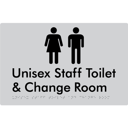 Braille Sign Unisex Staff Toilet & Change Room - Braille Tactile Signs Aust. - BTS388-slv - Custom Signs - Fast Shipping - High Quality - Australian Made &amp; Owned