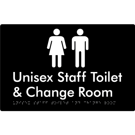 Braille Sign Unisex Staff Toilet & Change Room - Braille Tactile Signs Aust. - BTS388-blk - Custom Signs - Fast Shipping - High Quality - Australian Made &amp; Owned