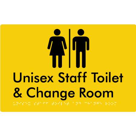 Braille Sign Unisex Staff Toilet & Change Room with Air Lock - Braille Tactile Signs Aust. - BTS388-AL-yel - Custom Signs - Fast Shipping - High Quality - Australian Made &amp; Owned