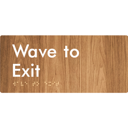 Braille Sign Wave To Exit - Braille Tactile Signs Aust. - BTS419-wdg - Custom Signs - Fast Shipping - High Quality - Australian Made &amp; Owned