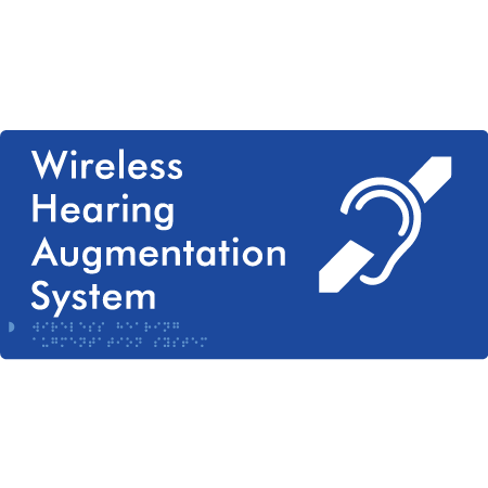 Braille Sign Wireless Hearing Augmentation System - Braille Tactile Signs Aust. - BTS437-blu - Custom Signs - Fast Shipping - High Quality - Australian Made &amp; Owned