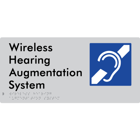 Braille Sign Wireless Hearing Augmentation System - Braille Tactile Signs Aust. - BTS437-slv - Custom Signs - Fast Shipping - High Quality - Australian Made &amp; Owned