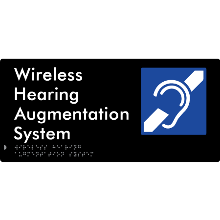 Braille Sign Wireless Hearing Augmentation System - Braille Tactile Signs Aust. - BTS437-blk - Custom Signs - Fast Shipping - High Quality - Australian Made &amp; Owned