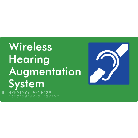 Braille Sign Wireless Hearing Augmentation System - Braille Tactile Signs Aust. - BTS437-grn - Custom Signs - Fast Shipping - High Quality - Australian Made &amp; Owned