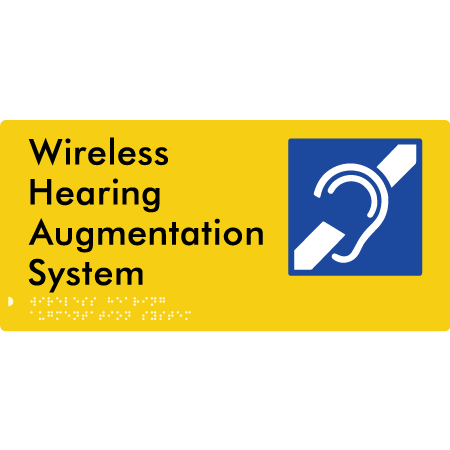 Braille Sign Wireless Hearing Augmentation System - Braille Tactile Signs Aust. - BTS437-yel - Custom Signs - Fast Shipping - High Quality - Australian Made &amp; Owned