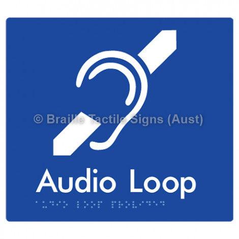 Braille Sign Audio Loop Provided - Braille Tactile Signs (Aust) - BTS07-blu - Fully Custom Signs - Fast Shipping - High Quality - Australian Made &amp; Owned