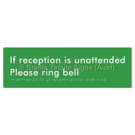 Braille Sign If Reception Is Unattended Please Ring Bell - Braille Tactile Signs (Aust) - BTS106-grn - Fully Custom Signs - Fast Shipping - High Quality - Australian Made &amp; Owned