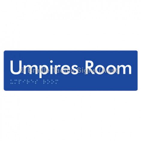 Braille Sign Umpires Room - Braille Tactile Signs (Aust) - BTS129-blu - Fully Custom Signs - Fast Shipping - High Quality - Australian Made &amp; Owned