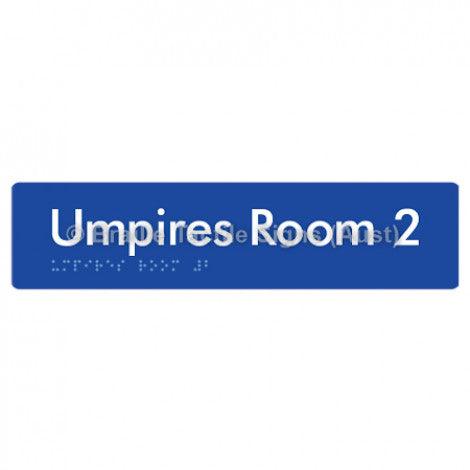 Braille Sign Umpires Room 2 - Braille Tactile Signs (Aust) - BTS129-02-blu - Fully Custom Signs - Fast Shipping - High Quality - Australian Made &amp; Owned