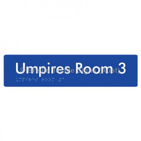 Braille Sign Umpires Room 3 - Braille Tactile Signs (Aust) - BTS129-03-blu - Fully Custom Signs - Fast Shipping - High Quality - Australian Made &amp; Owned