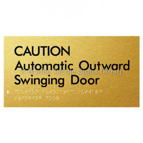 Braille Sign CAUTION Automatic Outward Swinging Door - Braille Tactile Signs (Aust) - BTS146-aliG - Fully Custom Signs - Fast Shipping - High Quality - Australian Made &amp; Owned