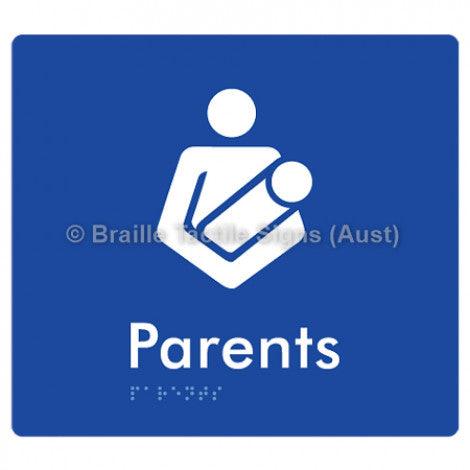 Braille Sign Parents - Braille Tactile Signs (Aust) - BTS154-blu - Fully Custom Signs - Fast Shipping - High Quality - Australian Made &amp; Owned