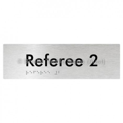 Braille Sign Referee 2 - Braille Tactile Signs (Aust) - BTS156-02-aliB - Fully Custom Signs - Fast Shipping - High Quality - Australian Made &amp; Owned