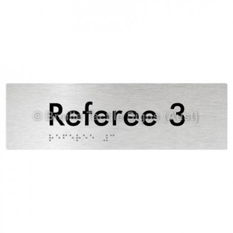 Braille Sign Referee 3 - Braille Tactile Signs (Aust) - BTS156-03-aliB - Fully Custom Signs - Fast Shipping - High Quality - Australian Made &amp; Owned