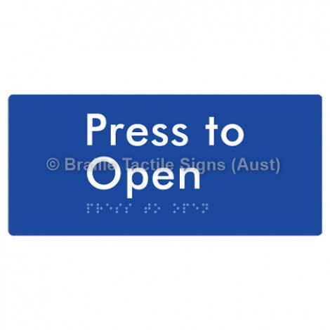 Braille Sign Press to Open - Braille Tactile Signs (Aust) - BTS164-blu - Fully Custom Signs - Fast Shipping - High Quality - Australian Made &amp; Owned