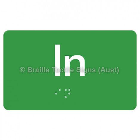 Braille Sign In - Braille Tactile Signs (Aust) - BTS16-grn - Fully Custom Signs - Fast Shipping - High Quality - Australian Made &amp; Owned