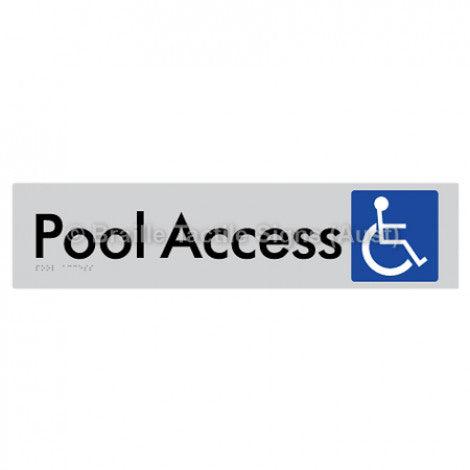 Braille Sign Pool Access - Braille Tactile Signs (Aust) - BTS170-slv - Fully Custom Signs - Fast Shipping - High Quality - Australian Made &amp; Owned