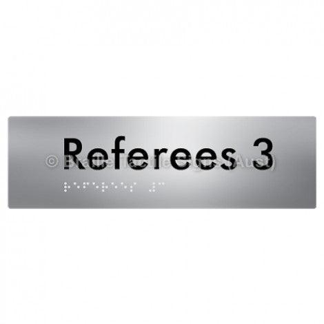 Braille Sign Referees 3 - Braille Tactile Signs (Aust) - BTS185-03-aliS - Fully Custom Signs - Fast Shipping - High Quality - Australian Made &amp; Owned