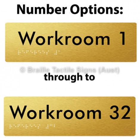 Braille Sign Workroom (Opt.# 1-32) - Braille Tactile Signs (Aust) - BTS186-#-aliG - Fully Custom Signs - Fast Shipping - High Quality - Australian Made &amp; Owned