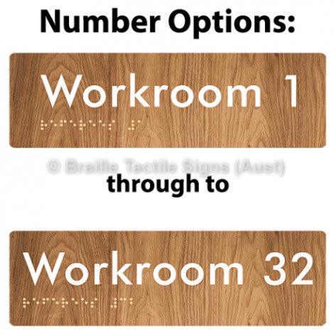 Braille Sign Workroom (Opt.# 1-32) - Braille Tactile Signs (Aust) - BTS186-#-wdg - Fully Custom Signs - Fast Shipping - High Quality - Australian Made &amp; Owned