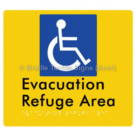 Braille Sign Evacuation Refuge Area - Braille Tactile Signs (Aust) - BTS197-yel - Fully Custom Signs - Fast Shipping - High Quality - Australian Made &amp; Owned