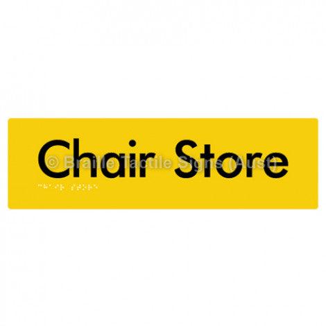Braille Sign Chair Store - Braille Tactile Signs (Aust) - BTS212-yel - Fully Custom Signs - Fast Shipping - High Quality - Australian Made &amp; Owned