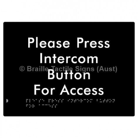 Braille Sign Please Press Intercom Button for Access - Braille Tactile Signs (Aust) - BTS220-blk - Fully Custom Signs - Fast Shipping - High Quality - Australian Made &amp; Owned