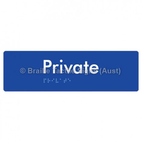 Braille Sign Private - Braille Tactile Signs (Aust) - BTS22-blu - Fully Custom Signs - Fast Shipping - High Quality - Australian Made &amp; Owned