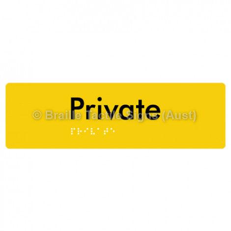Braille Sign Private - Braille Tactile Signs (Aust) - BTS22-yel - Fully Custom Signs - Fast Shipping - High Quality - Australian Made &amp; Owned