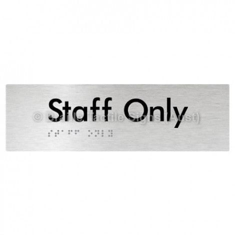 Braille Sign Staff Only - Braille Tactile Signs (Aust) - BTS23-aliB - Fully Custom Signs - Fast Shipping - High Quality - Australian Made &amp; Owned
