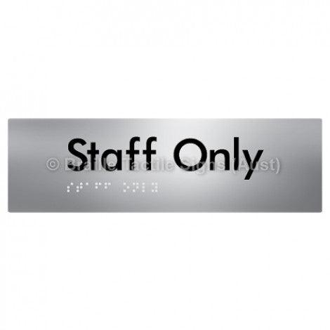 Braille Sign Staff Only - Braille Tactile Signs (Aust) - BTS23-aliS - Fully Custom Signs - Fast Shipping - High Quality - Australian Made &amp; Owned