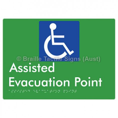 Braille Sign Assisted Evacuation Point - Braille Tactile Signs (Aust) - BTS240-grn - Fully Custom Signs - Fast Shipping - High Quality - Australian Made &amp; Owned