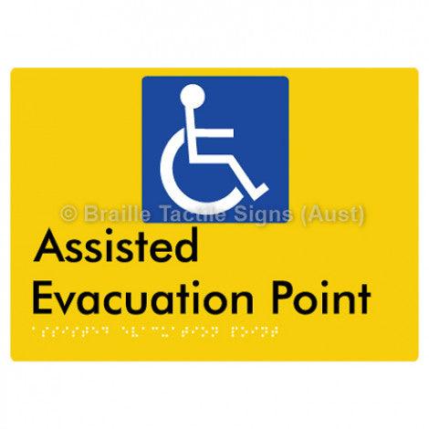 Braille Sign Assisted Evacuation Point - Braille Tactile Signs (Aust) - BTS240-yel - Fully Custom Signs - Fast Shipping - High Quality - Australian Made &amp; Owned
