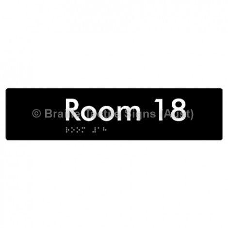 Braille Sign Room 18 - Braille Tactile Signs (Aust) - BTS248-18-blk - Fully Custom Signs - Fast Shipping - High Quality - Australian Made &amp; Owned