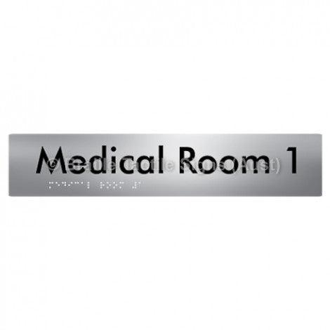 Braille Sign Medical Room 1 - Braille Tactile Signs (Aust) - BTS255-01-aliS - Fully Custom Signs - Fast Shipping - High Quality - Australian Made &amp; Owned