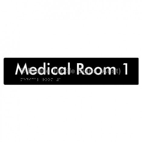 Braille Sign Medical Room 1 - Braille Tactile Signs (Aust) - BTS255-01-blk - Fully Custom Signs - Fast Shipping - High Quality - Australian Made &amp; Owned