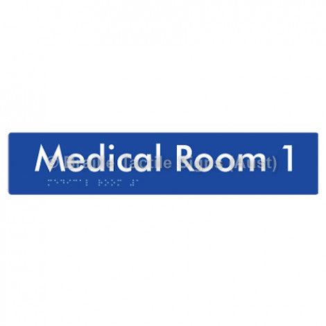 Braille Sign Medical Room 1 - Braille Tactile Signs (Aust) - BTS255-01-blu - Fully Custom Signs - Fast Shipping - High Quality - Australian Made &amp; Owned