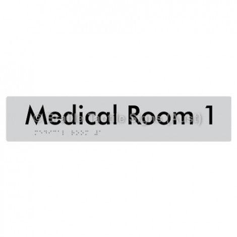 Braille Sign Medical Room 1 - Braille Tactile Signs (Aust) - BTS255-01-slv - Fully Custom Signs - Fast Shipping - High Quality - Australian Made &amp; Owned
