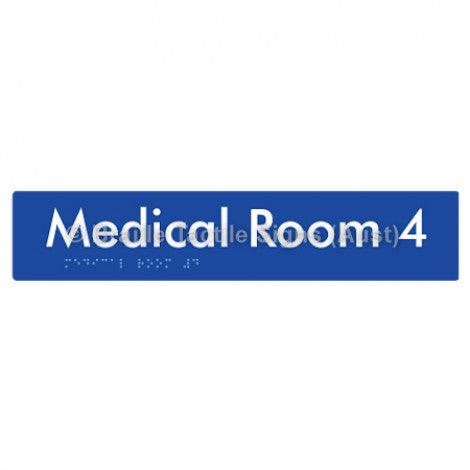 Braille Sign Medical Room 4 - Braille Tactile Signs (Aust) - BTS255-04-blu - Fully Custom Signs - Fast Shipping - High Quality - Australian Made &amp; Owned