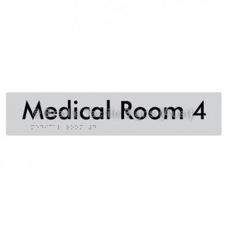 Braille Sign Medical Room 4 - Braille Tactile Signs (Aust) - BTS255-04-slv - Fully Custom Signs - Fast Shipping - High Quality - Australian Made &amp; Owned