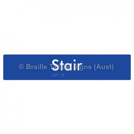 Braille Sign Stair - Braille Tactile Signs (Aust) - BTS259-blu - Fully Custom Signs - Fast Shipping - High Quality - Australian Made &amp; Owned