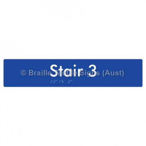 Braille Sign Stair 3 - Braille Tactile Signs (Aust) - BTS259-03-blu - Fully Custom Signs - Fast Shipping - High Quality - Australian Made &amp; Owned