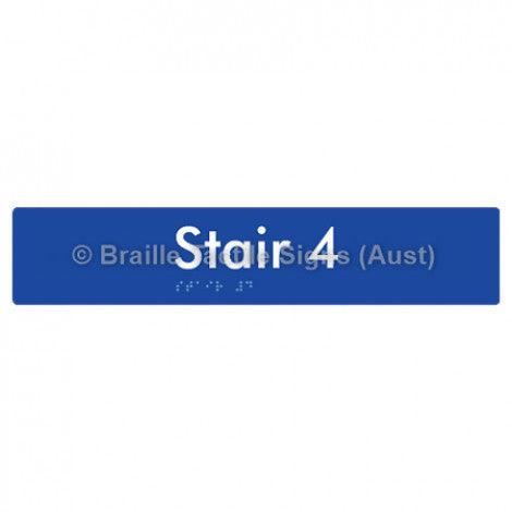 Braille Sign Stair 4 - Braille Tactile Signs (Aust) - BTS259-04-blu - Fully Custom Signs - Fast Shipping - High Quality - Australian Made &amp; Owned