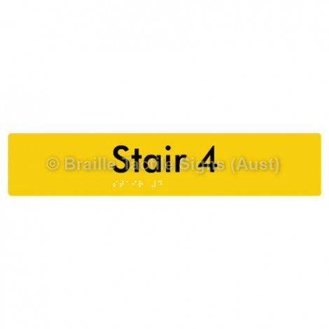 Braille Sign Stair 4 - Braille Tactile Signs (Aust) - BTS259-04-yel - Fully Custom Signs - Fast Shipping - High Quality - Australian Made &amp; Owned