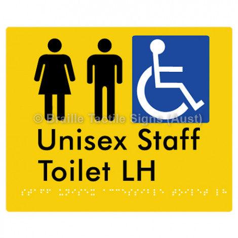 Braille Sign Staff Unisex Accessible Toilet LH - Braille Tactile Signs (Aust) - BTS262LH-yel - Fully Custom Signs - Fast Shipping - High Quality - Australian Made &amp; Owned