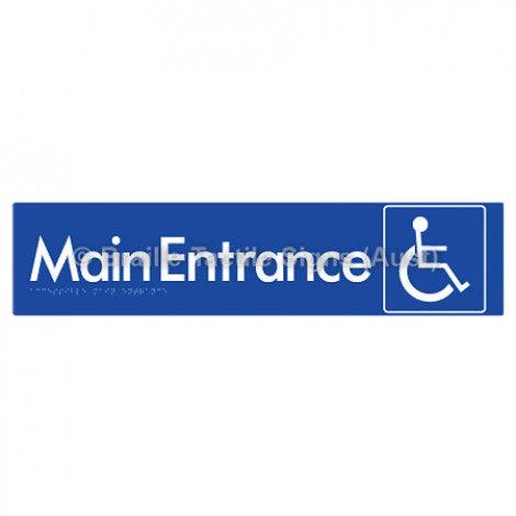 Braille Sign Accessible Main Entrance - Braille Tactile Signs (Aust) - BTS263-blu - Fully Custom Signs - Fast Shipping - High Quality - Australian Made &amp; Owned