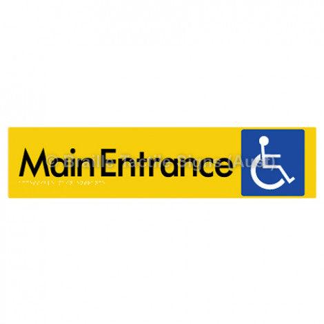 Braille Sign Accessible Main Entrance - Braille Tactile Signs (Aust) - BTS263-yel - Fully Custom Signs - Fast Shipping - High Quality - Australian Made &amp; Owned